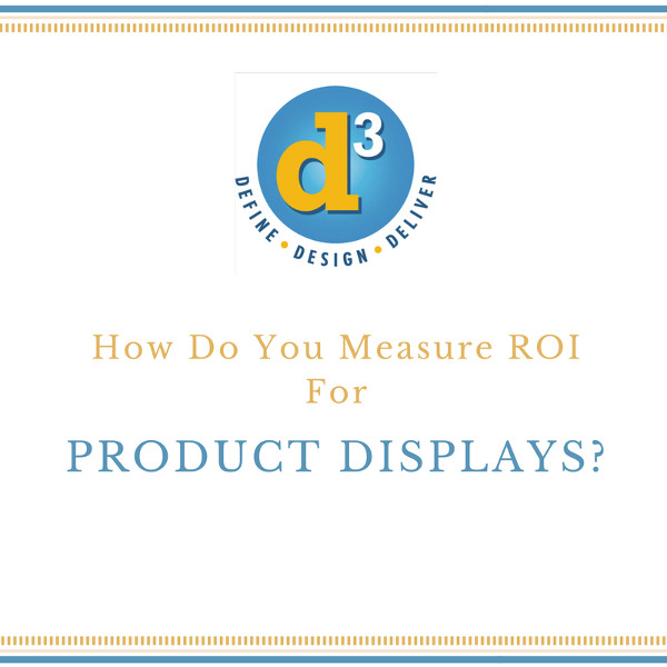 How Do You Measure ROI For Product Displays?